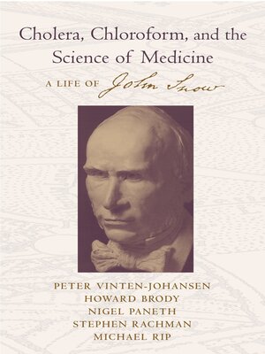 cover image of Cholera, Chloroform, and the Science of Medicine